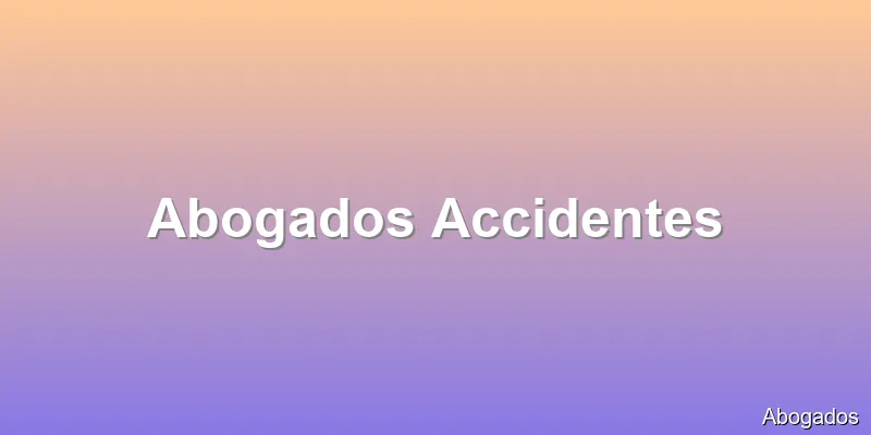 Abogados Accidentes