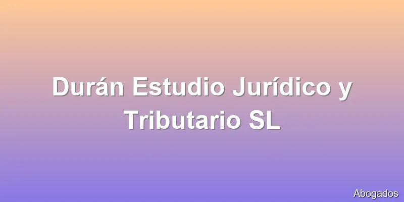Durán Estudio Jurídico y Tributario SL