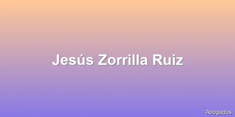 Jesús Zorrilla Ruiz