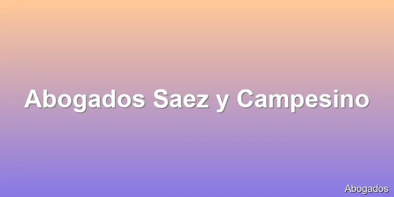 Abogados Saez y Campesino