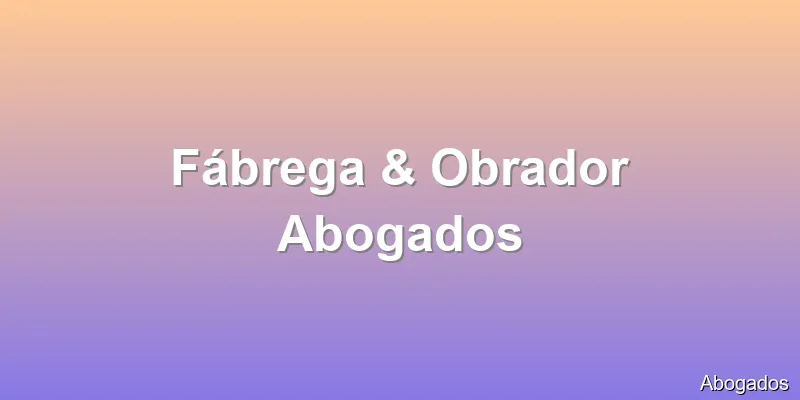 Fábrega & Obrador Abogados