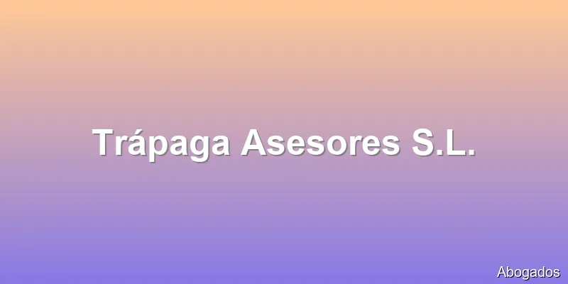Trápaga Asesores S.L.