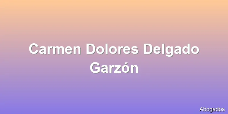 Carmen Dolores Delgado Garzón