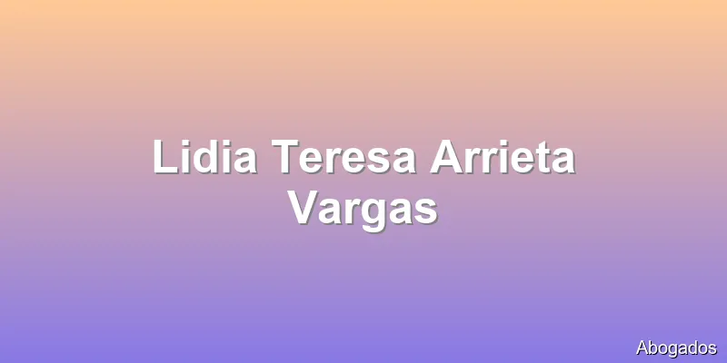 Lidia Teresa Arrieta Vargas
