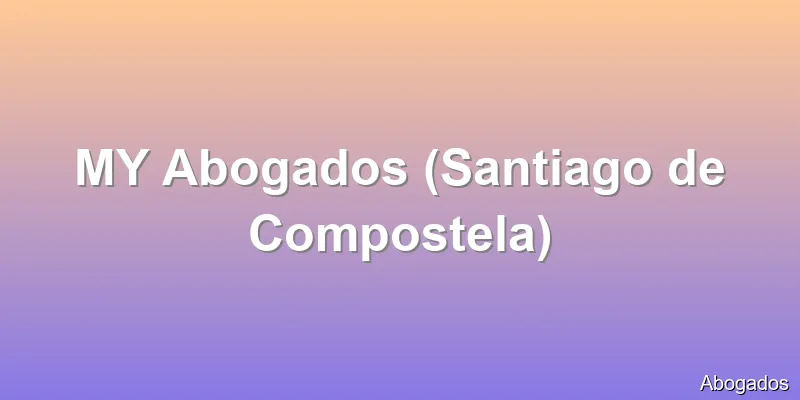 MY Abogados (Santiago de Compostela)