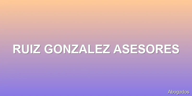 RUIZ GONZALEZ ASESORES