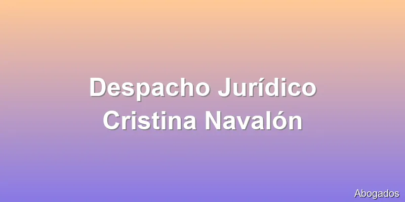 Despacho Jurídico Cristina Navalón