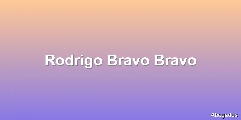 Rodrigo Bravo Bravo