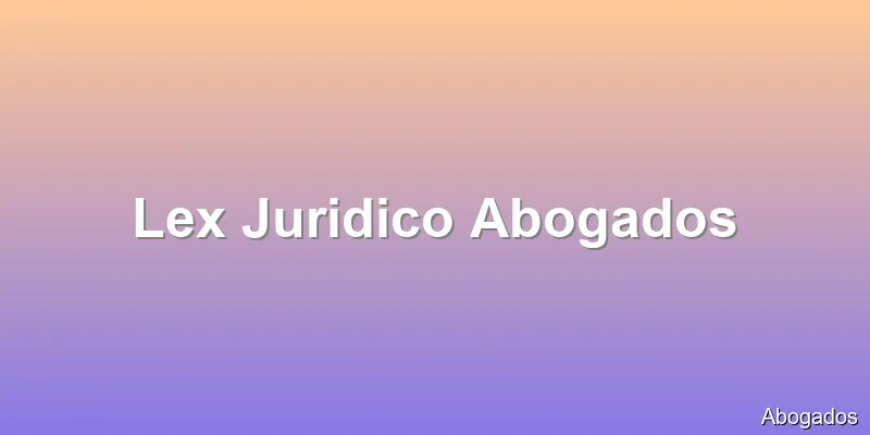 Lex Juridico Abogados