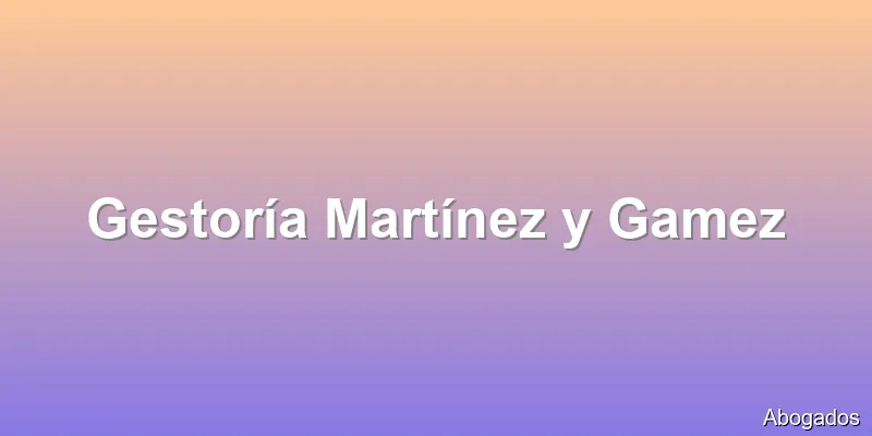 Gestoría Martínez y Gamez
