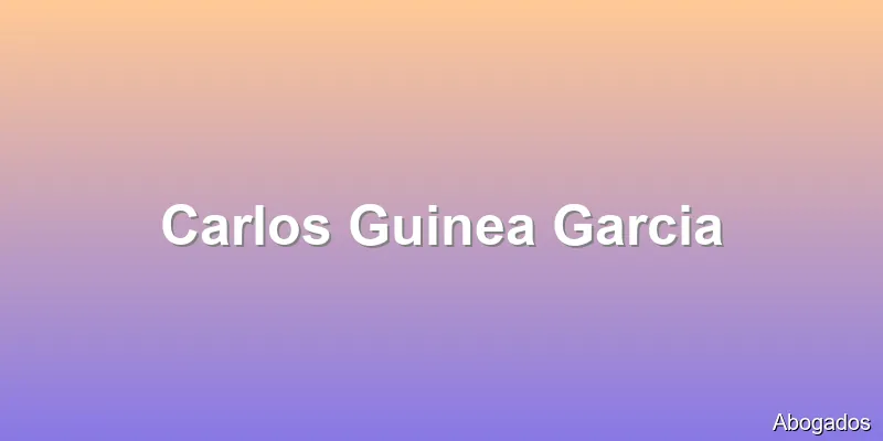 Carlos Guinea Garcia
