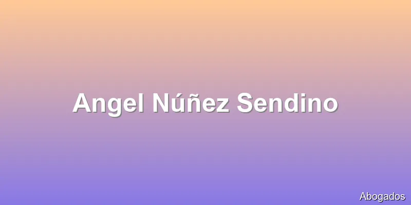 Angel Núñez Sendino