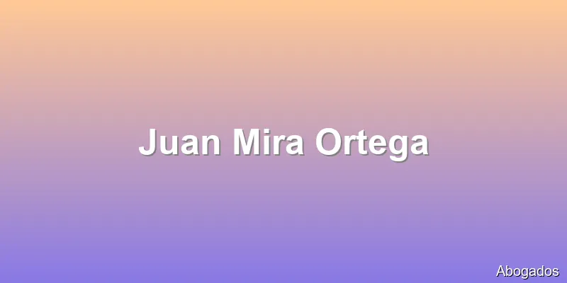 Juan Mira Ortega