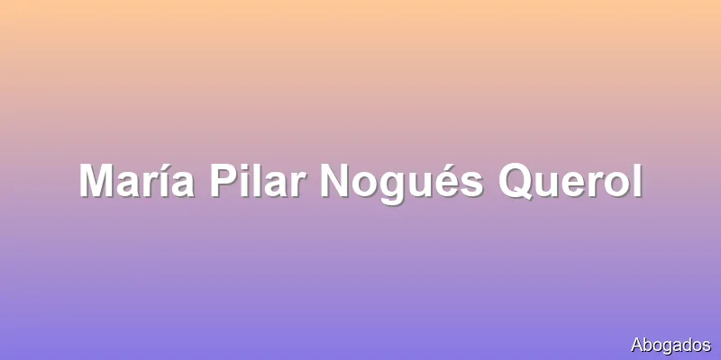 María Pilar Nogués Querol