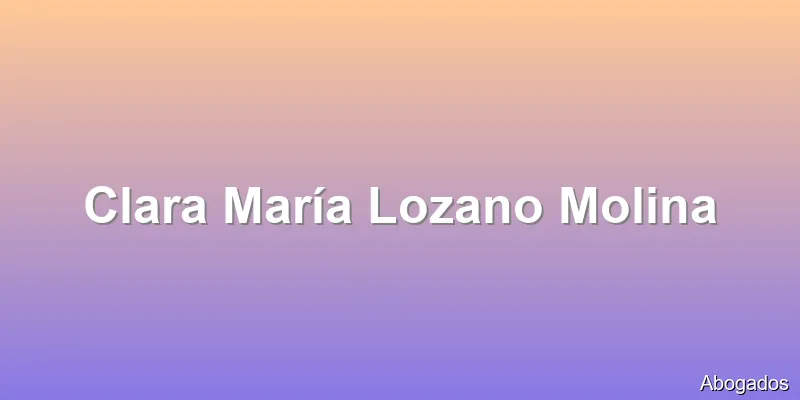 Clara María Lozano Molina