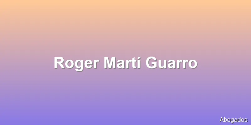 Roger Martí Guarro