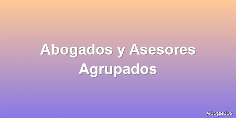Abogados y Asesores Agrupados