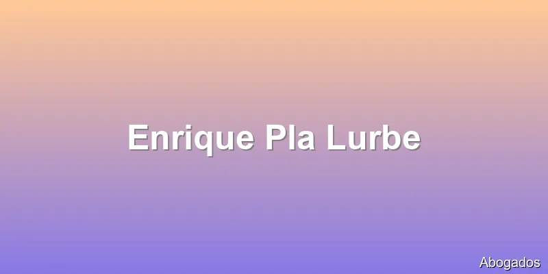 Enrique Pla Lurbe