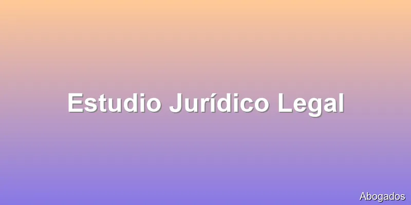 Estudio Jurídico Legal
