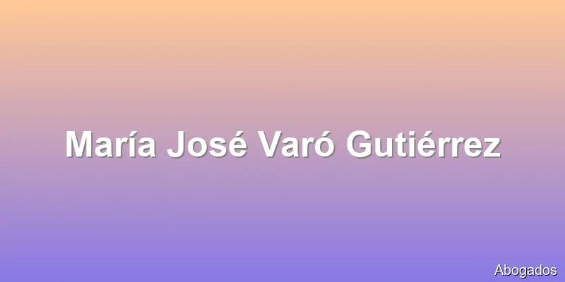 María José Varó Gutiérrez