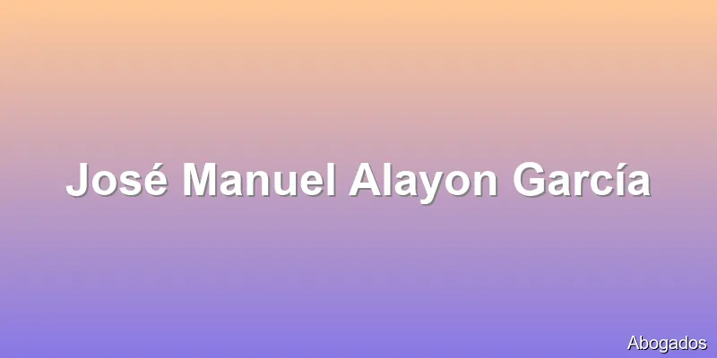 José Manuel Alayon García