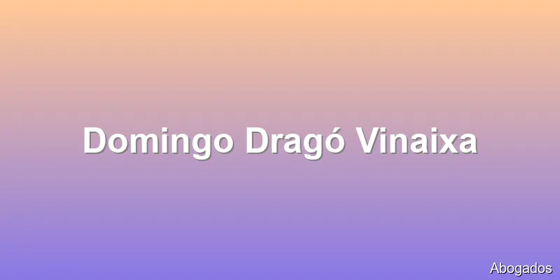 Domingo Dragó Vinaixa