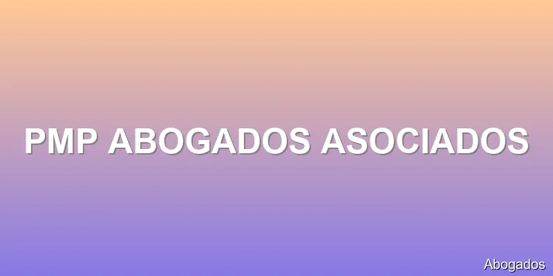 PMP ABOGADOS ASOCIADOS
