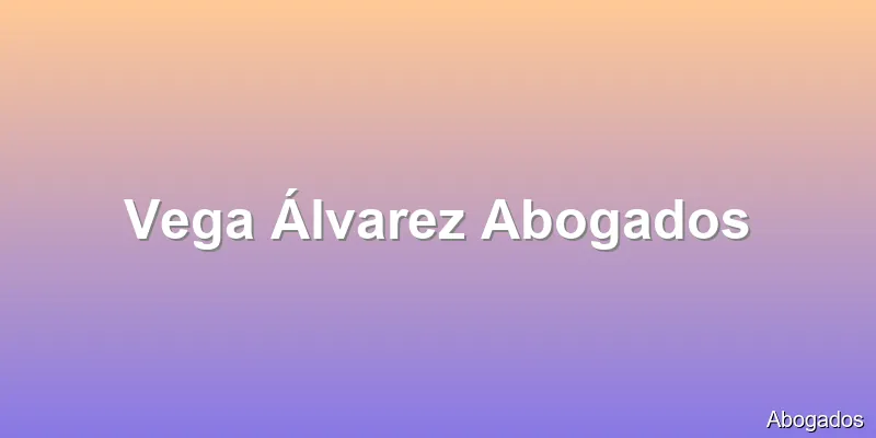 Vega Álvarez Abogados