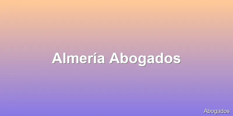 Almería Abogados