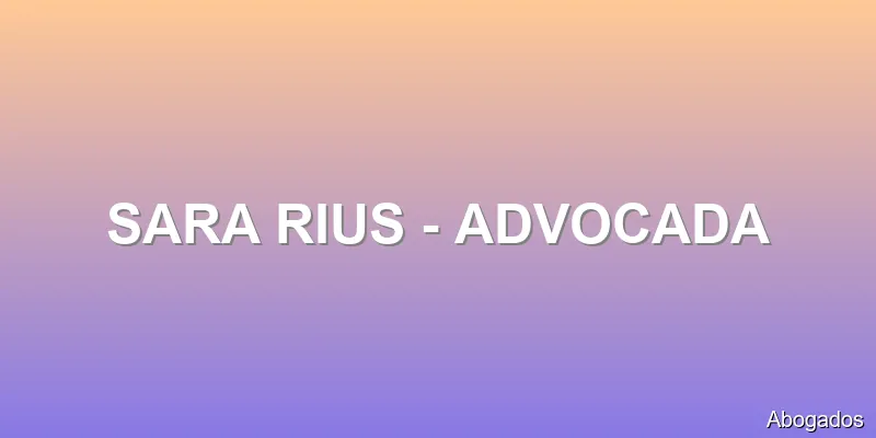 SARA RIUS - ADVOCADA