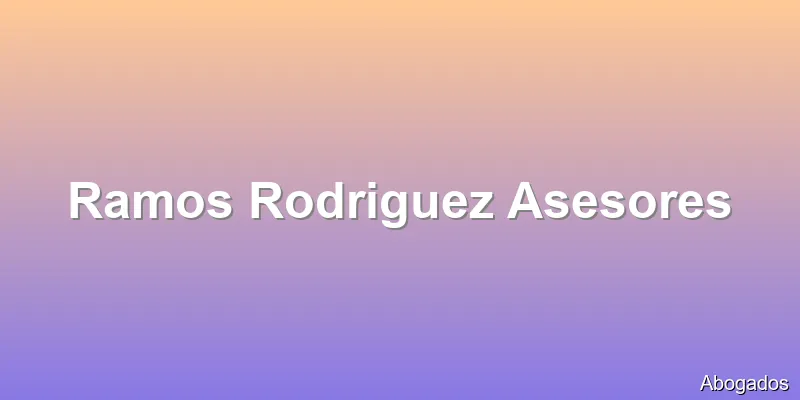 Ramos Rodriguez Asesores