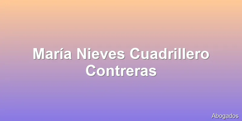 María Nieves Cuadrillero Contreras
