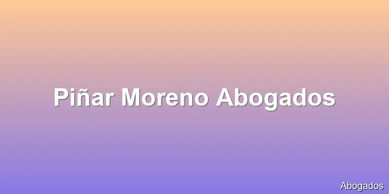 Piñar Moreno Abogados