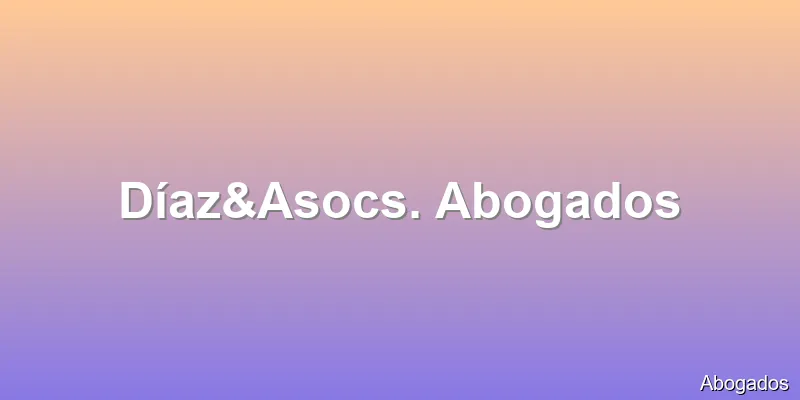 Díaz&Asocs. Abogados