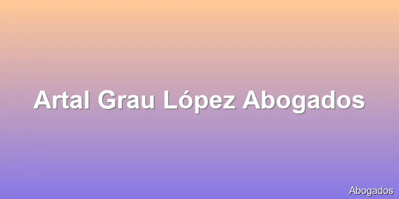 Artal Grau López Abogados