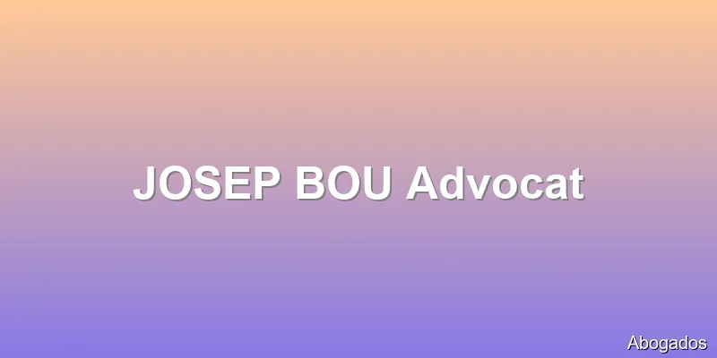 JOSEP BOU Advocat