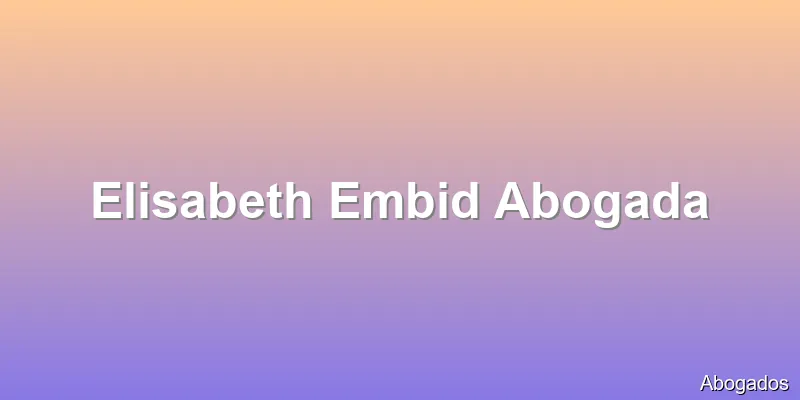 Elisabeth Embid Abogada