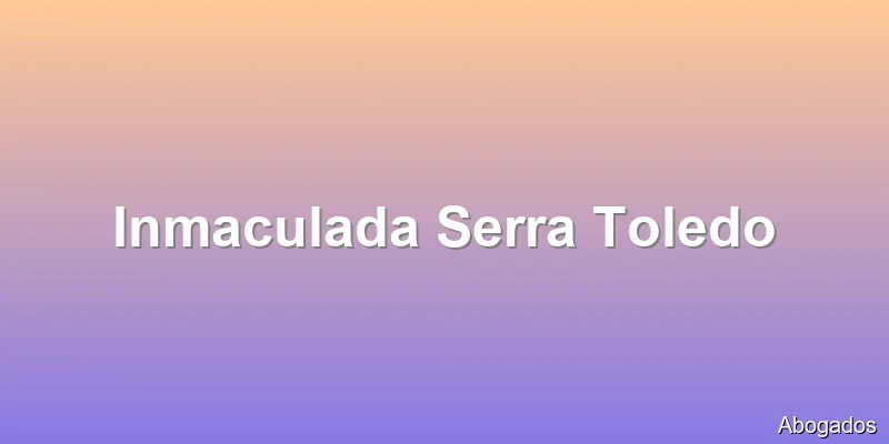 Inmaculada Serra Toledo