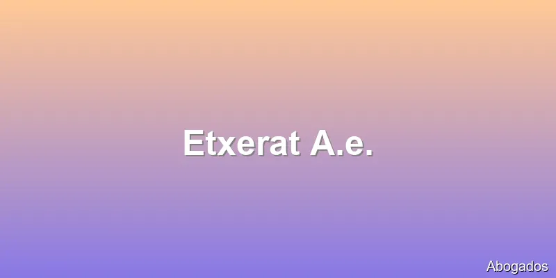 Etxerat A.e.