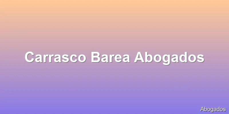 Carrasco Barea Abogados