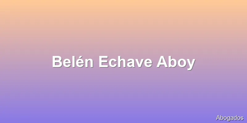 Belén Echave Aboy