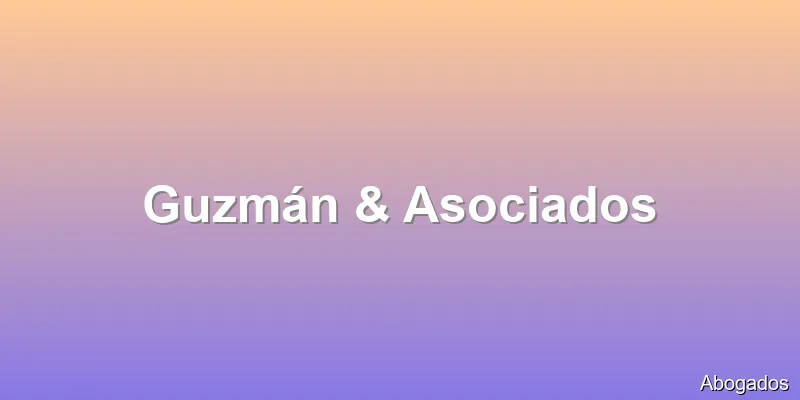Guzmán & Asociados