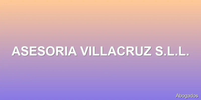 ASESORIA VILLACRUZ S.L.L.