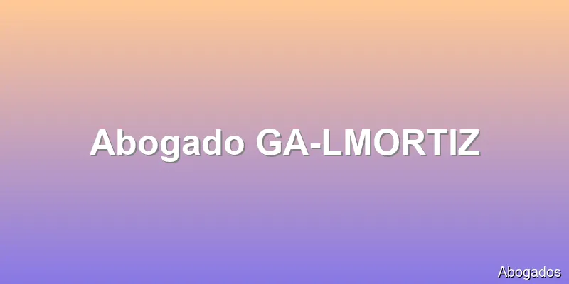 Abogado GA-LMORTIZ