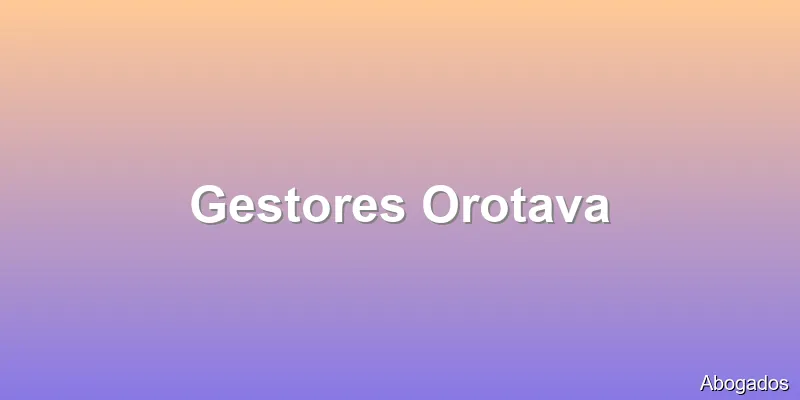 Gestores Orotava
