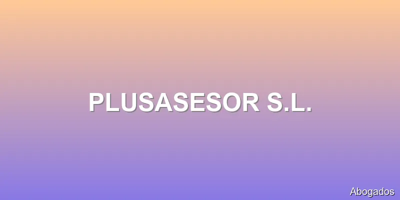 PLUSASESOR S.L.