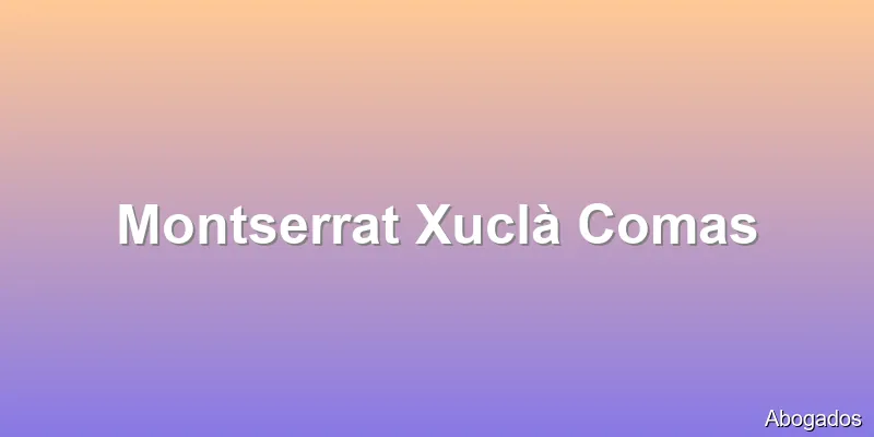 Montserrat Xuclà Comas