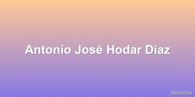 Antonio José Hodar Díaz