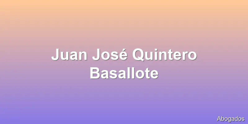 Juan José Quintero Basallote