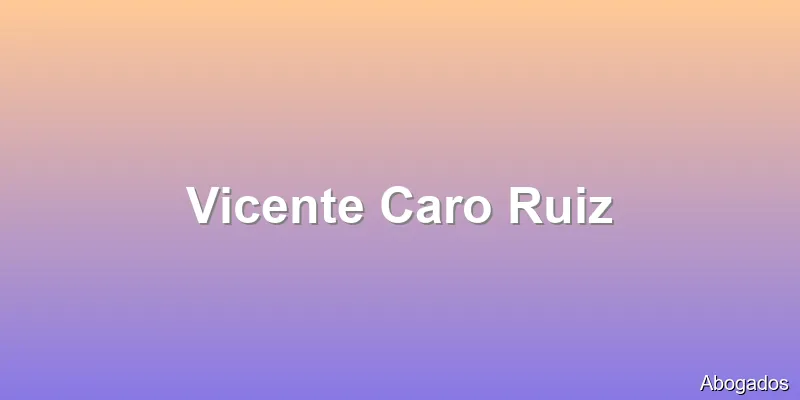 Vicente Caro Ruiz